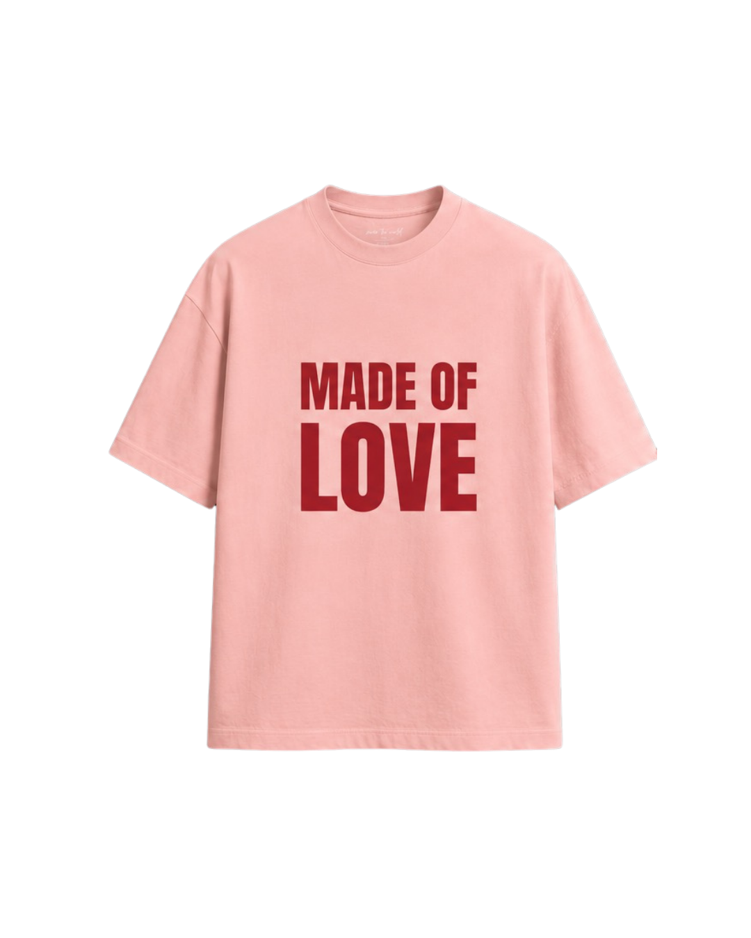 MADE OF LOVE TEE